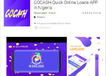 Gocash Loan App In Nigeria, 2022, Ultimate Guide To Download Gocash Loan App